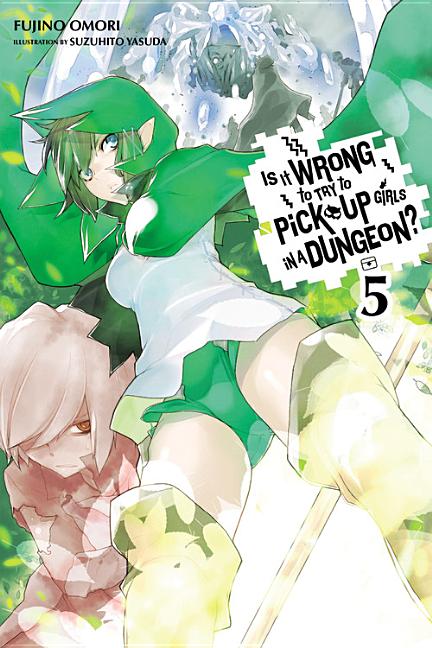 Is It Wrong to Try to Pick Up Girls in a Dungeon? 5