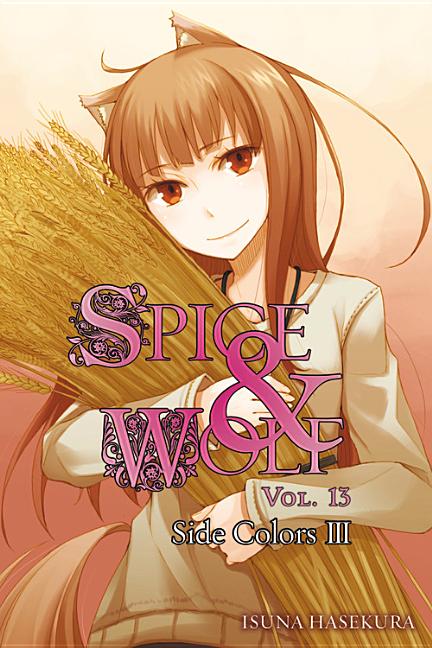 Spice and Wolf, Vol. 13: Side Colors III - Click Image to Close