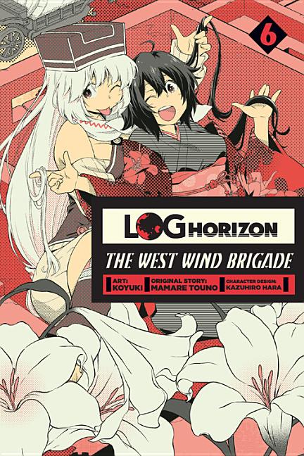 Log Horizon: The West Wind Brigade, Vol. 6 - Click Image to Close