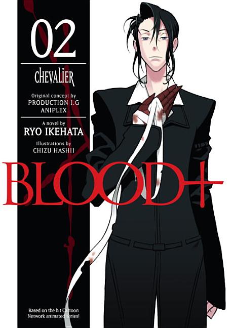 Blood+ Vol. 2: Chevalier - Click Image to Close