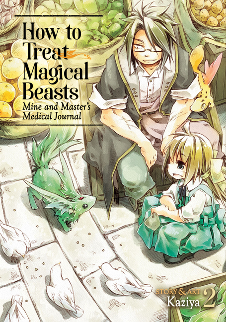 How to Treat Magical Beasts: Mine & Master's Medical Journal 2
