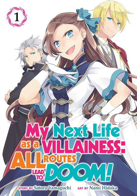 My Next Life as a Villainess: All Routes Lead to Doom! 1