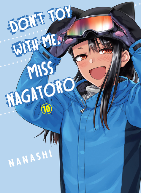 Don't Toy with Me, Miss Nagatoro, Vol 10