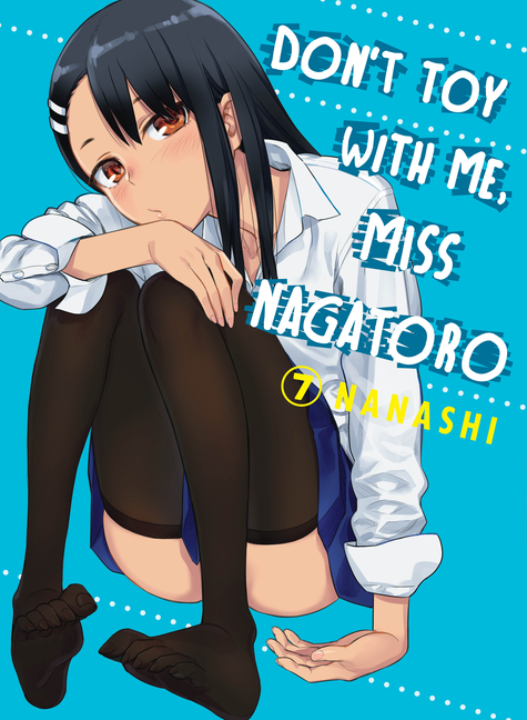 Don't Toy with Me, Miss Nagatoro, Vol 7