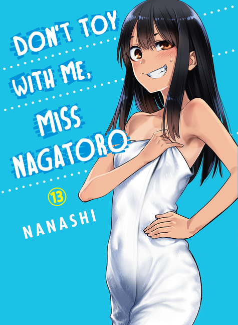 Don't Toy with Me, Miss Nagatoro, Vol 13