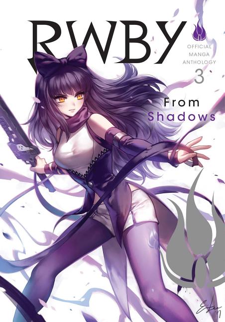 Rwby: Official Manga Anthology, Vol. 3 From Shadows