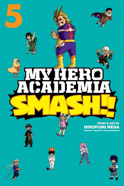 My Hero Academia: Smash!!, Vol. 5 - Click Image to Close
