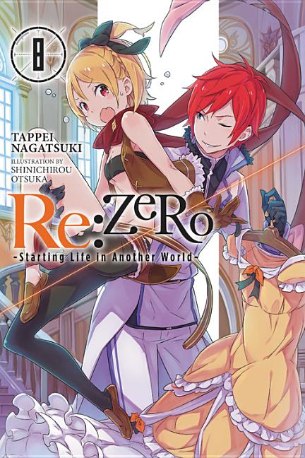 RE: Zero Starting Life in Another World, Vol. 8
