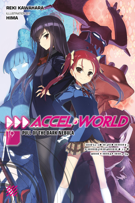 Accel World, Vol. 19 : Pull of the Dark Nebula