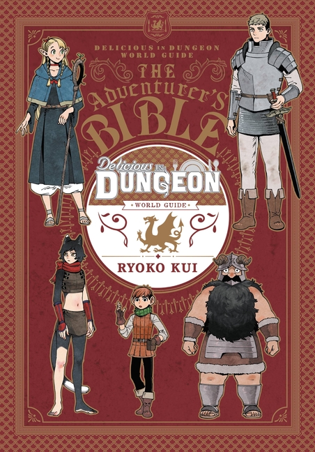 Delicious in Dungeon World Guide: The Adventurer's Bible - Click Image to Close