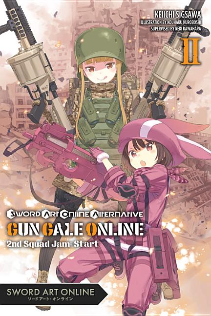 Gun Gale Online, Vol. 2: Second Squad Jam: Start