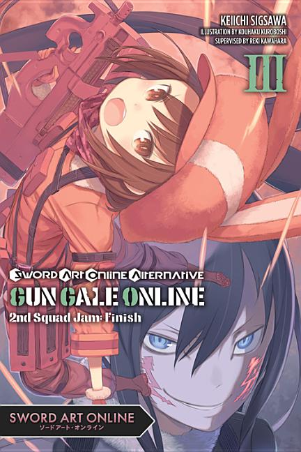 Gun Gale Online, Vol. 3: Second Squad Jam