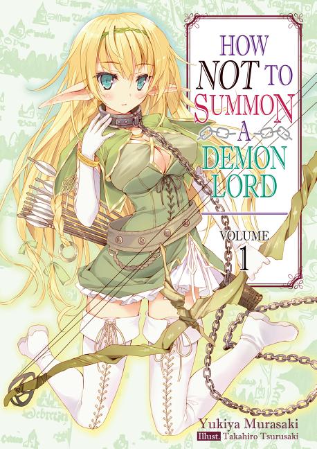 How Not to Summon a Demon Lord: Vol 1